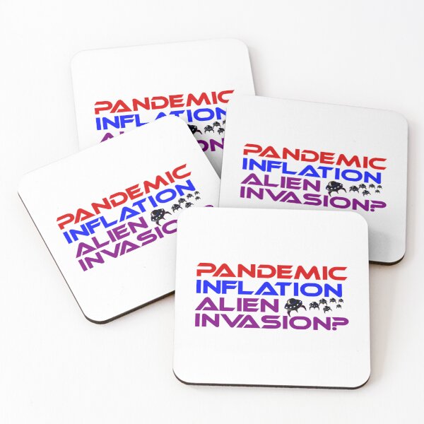 Item preview, Inflation Survivor Pandemic Inflation Alien Invasion They Are Coming designed and sold by PennysCrafts.
