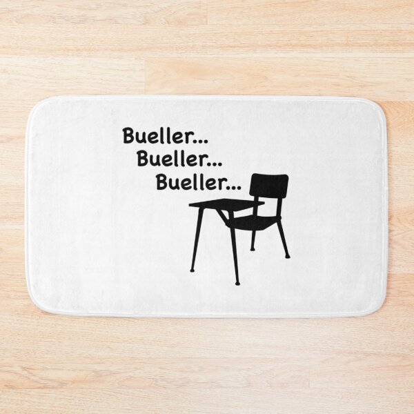 Item preview, Ferris Bueller - Bueller Bueller Bueller designed and sold by blindgoldrushs.
