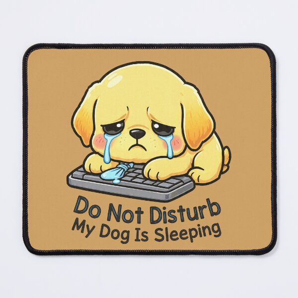 Item preview, Do Not Disturb My Dog Is Sleeping - Funny Dog Sleeping On Keyboard designed and sold by lakanarivas.