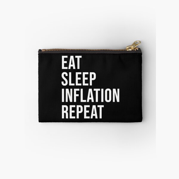 Item preview, Eat Sleep Inflation Repeat designed and sold by PennysCrafts.