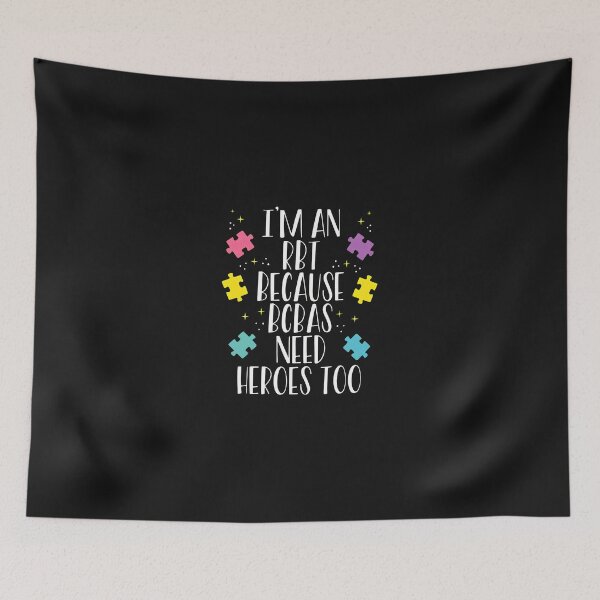 Item preview, RBT Because BCBAs Need Heroes Too Rainbow designed and sold by kazeckmynea.