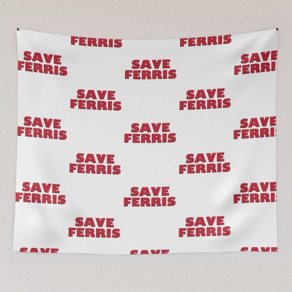 Item preview, Save Ferris  designed and sold by blindgoldrushs.
