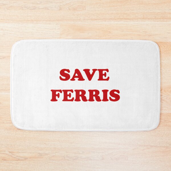 Item preview, Save Ferris  designed and sold by blindgoldrushs.
