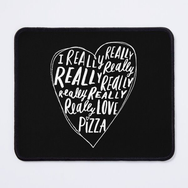 Item preview, I Really Really Love Pizza Heart Text Typography Design designed and sold by artworkathome.