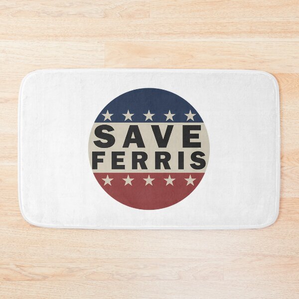 Item preview, Save Ferris  designed and sold by blindgoldrushs.