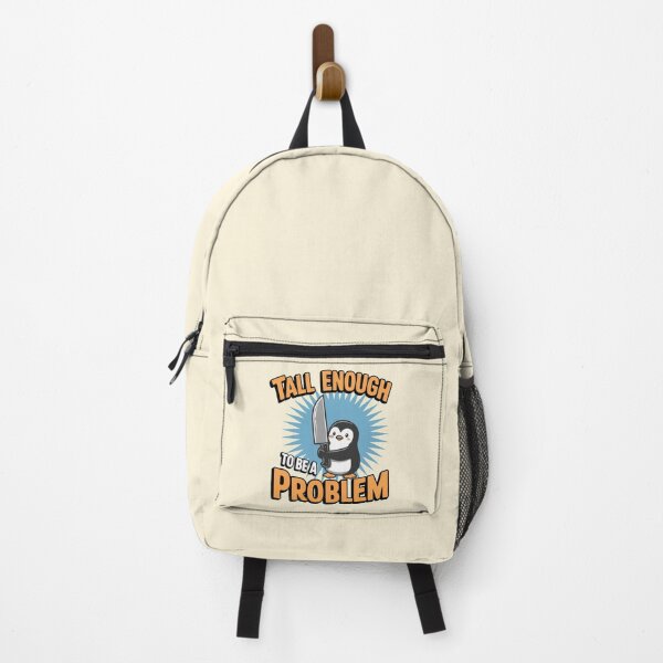 Item preview, Tall Enough to Be A Problem Funny penguin Humor designed and sold by Colorfulman.