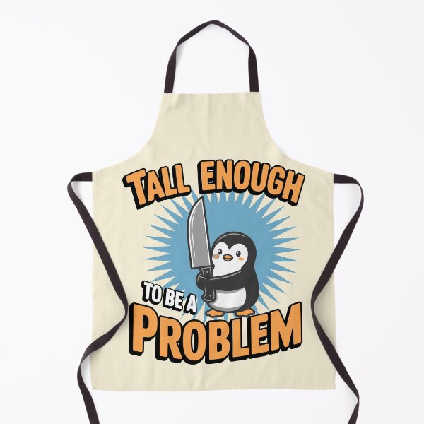 Item preview, Tall Enough to Be A Problem Funny penguin Humor designed and sold by Colorfulman.