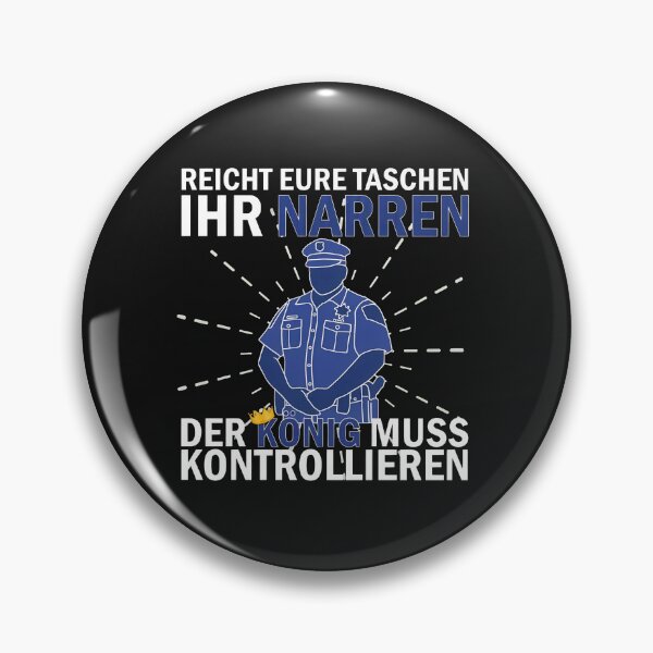 Item preview, Reicht Eure Taschen Ihr Narren Der Konig Muss Kontrollieren designed and sold by kazeckmynea.