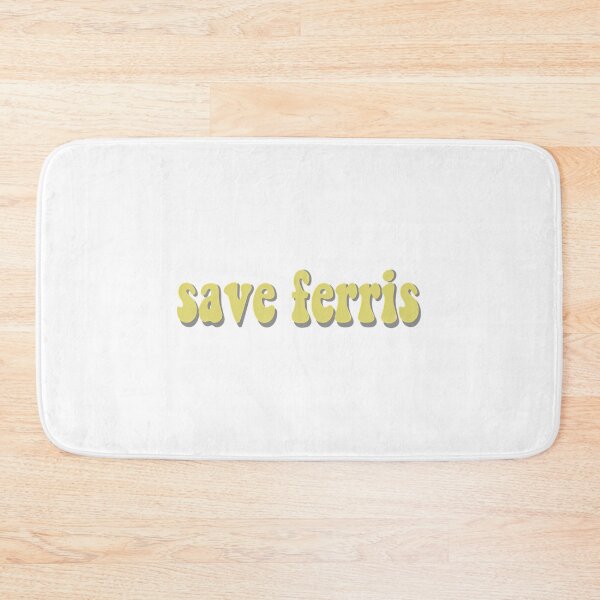 Item preview, Save Ferris  designed and sold by blindgoldrushs.