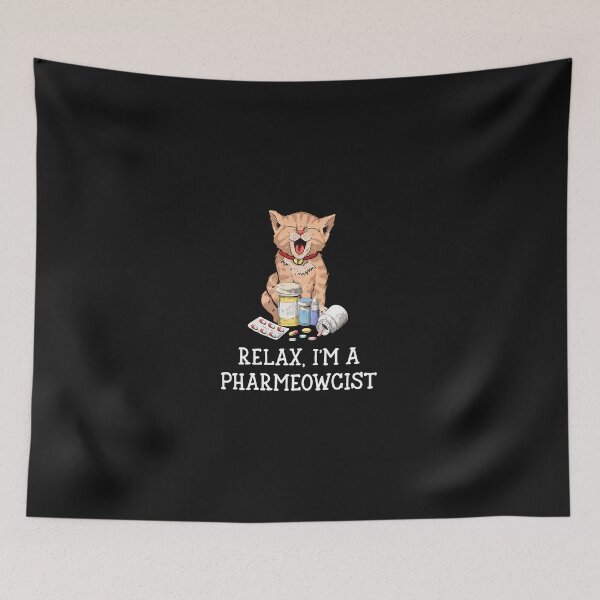 Item preview, Relax I'm a Pharmeowcist Cat Pill Funny Humor designed and sold by klasenbee.