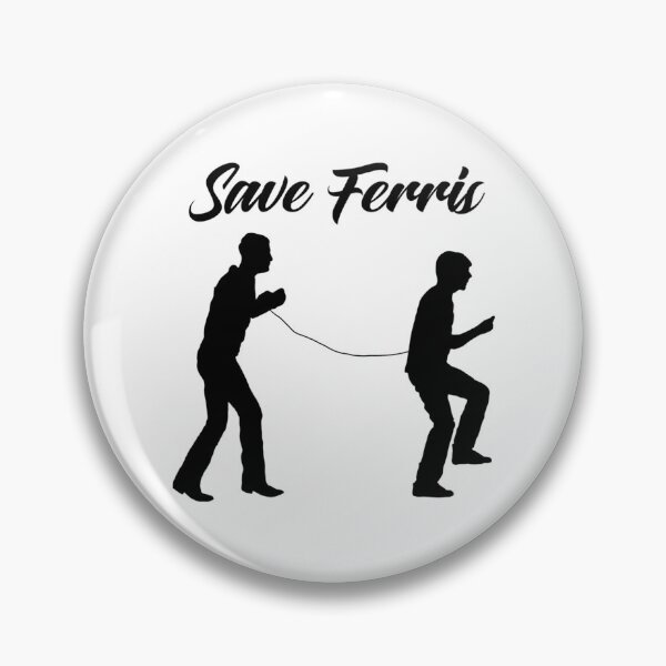Item preview, Save Ferris Footloose designed and sold by blindgoldrushs.