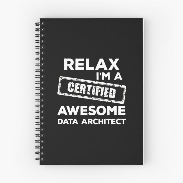 Item preview, Relax I'm Certified Awesome Data Architect designed and sold by klasenbee.