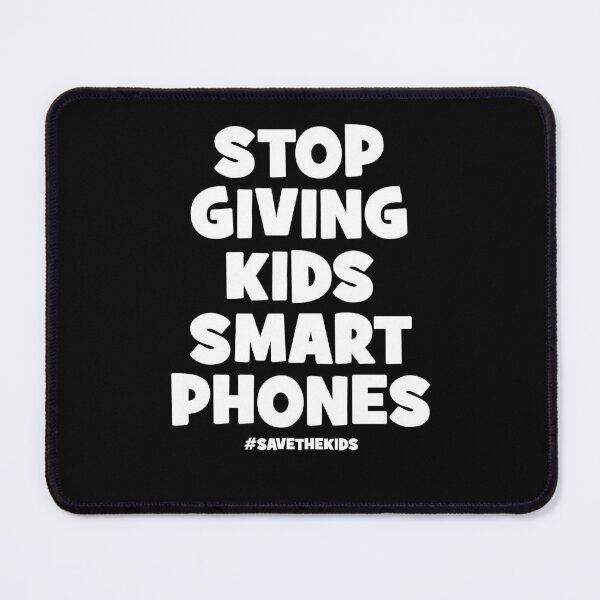 Item preview, Stop Giving Kids Smartphones Anti Tech Typography designed and sold by dived.