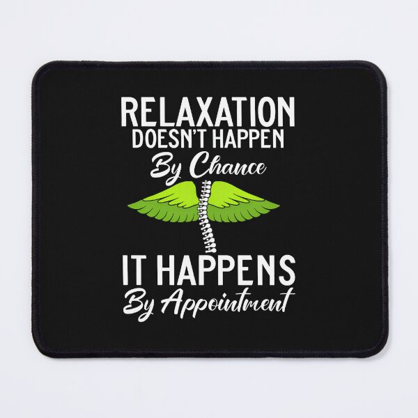 Item preview, Relaxation Happens By Appointment Funny Chiropractor Symbol designed and sold by klasenbee.