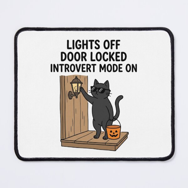 Item preview, Lights Off Door Locked Introvert Mode On Black Cat Halloween Sarcastic designed and sold by raedattia.