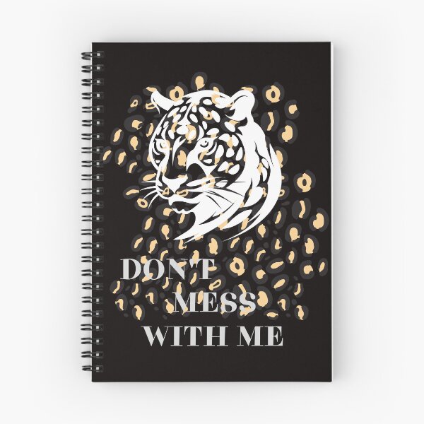 Item preview, Don’t Mess With Me – Fierce Leopard Attitude designed and sold by Tadeusz1.