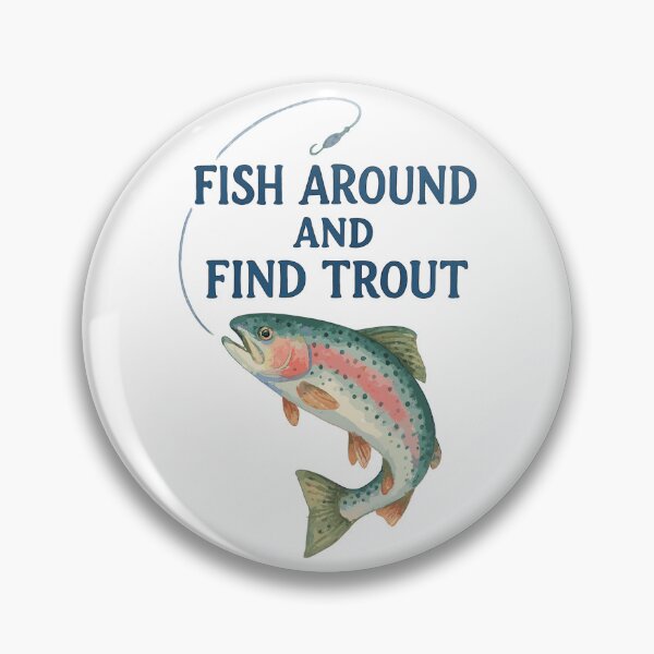Item preview, Fish Around and Find Trout – Trout Watercolor designed and sold by Pineapple-Tree.