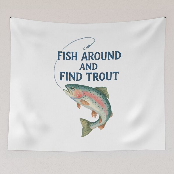 Item preview, Fish Around and Find Trout – Trout Watercolor designed and sold by Pineapple-Tree.