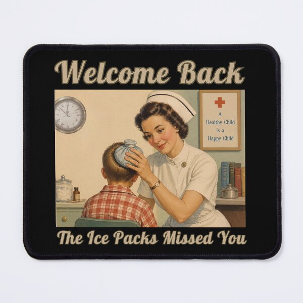 Item preview, Welcome Back The Ice Packs Missed You designed and sold by tellia-kallisto.