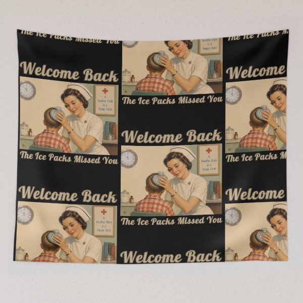 Item preview, Welcome Back The Ice Packs Missed You designed and sold by tellia-kallisto.