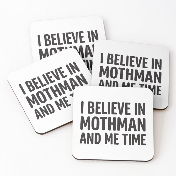 Item preview, I Believe In Mothman And Me Time Funny Cryptid Introvert Quote designed and sold by raedattia.