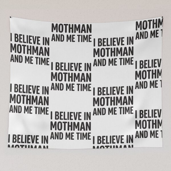 Item preview, I Believe In Mothman And Me Time Funny Cryptid Introvert Quote designed and sold by raedattia.