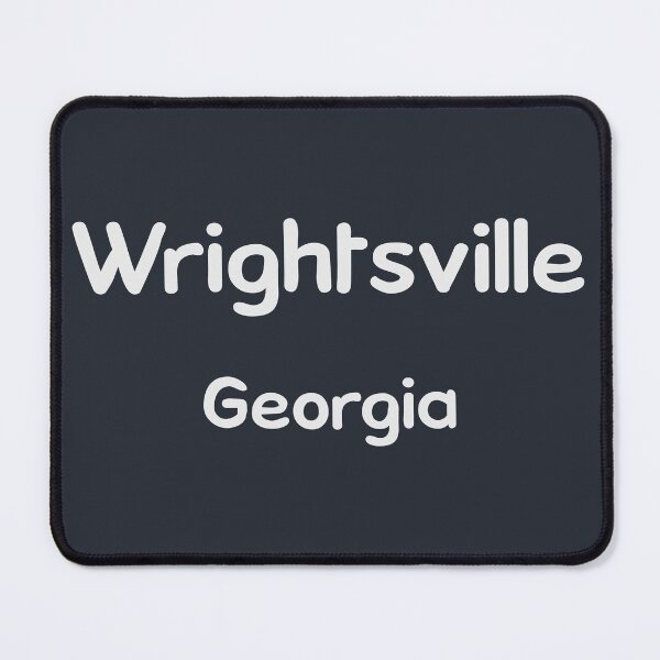 Item preview, Wrightsville, Georgia, Wrightsville GA, Wrightsville Georgia designed and sold by MoMidoStore.