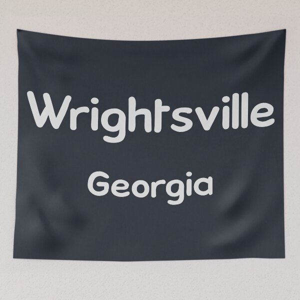 Item preview, Wrightsville, Georgia, Wrightsville GA, Wrightsville Georgia designed and sold by MoMidoStore.