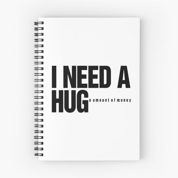 Item preview, I Need A Huge Amount Of Money Funny Quote designed and sold by artworkathome.