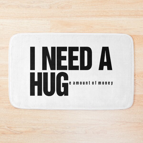 Item preview, I Need A Huge Amount Of Money Funny Quote designed and sold by artworkathome.