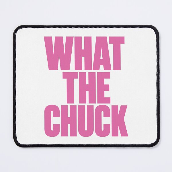 Item preview, What The Chuck! designed and sold by haloochichi.