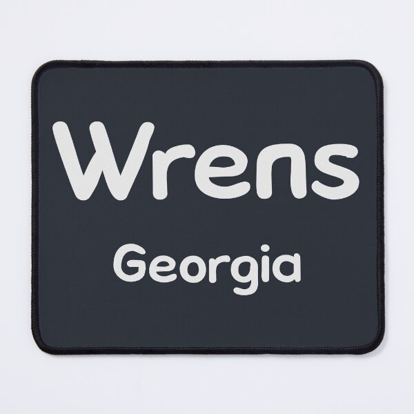 Item preview, Wrens, Georgia, Wrens GA, Wrens Georgia designed and sold by MoMidoStore.