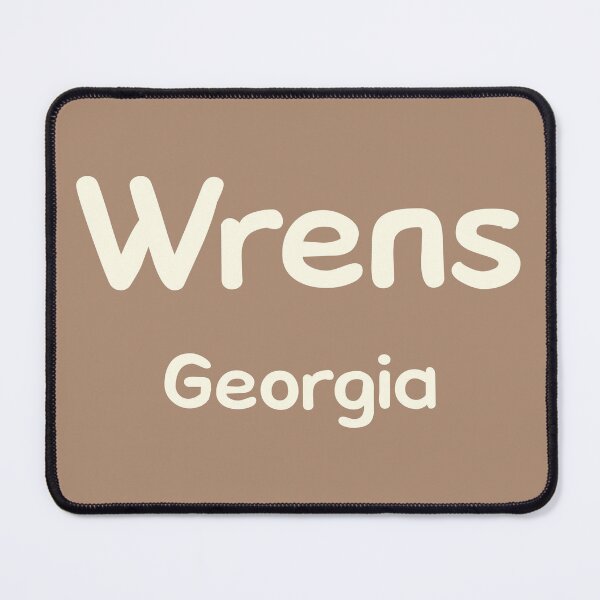 Item preview, Wrens, Georgia, Wrens GA, Wrens Georgia designed and sold by MoMidoStore.
