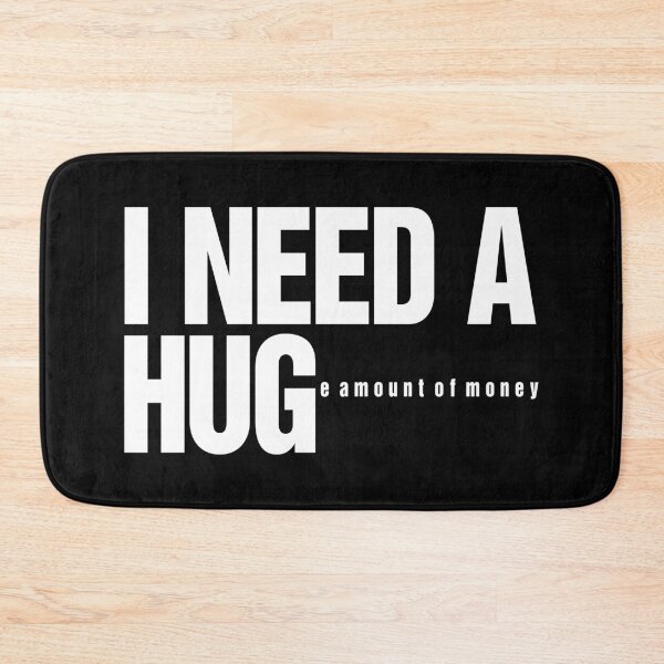 Item preview, I Need A Huge Amount Of Money Funny Quote designed and sold by artworkathome.