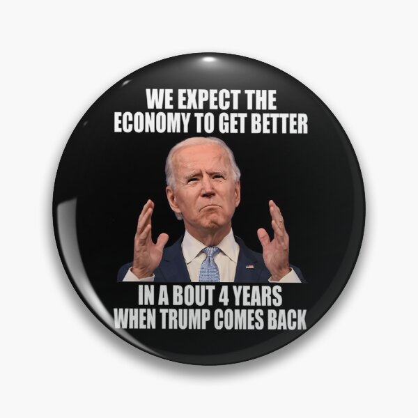 Item preview, Bidenflation We Expect The Economy In About 4 Years When Trump Come Back designed and sold by AnyLilThing.