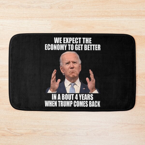 Item preview, Bidenflation We Expect The Economy In About 4 Years When Trump Come Back designed and sold by AnyLilThing.
