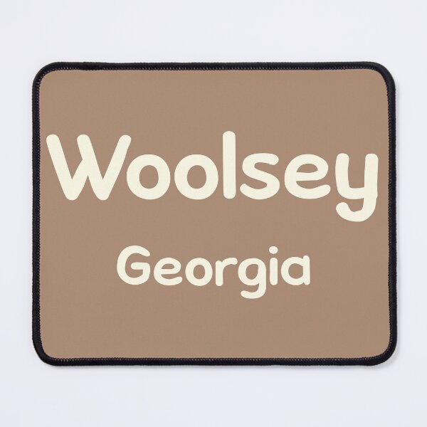 Item preview, Woolsey, Georgia, Woolsey GA, Woolsey Georgia designed and sold by MoMidoStore.