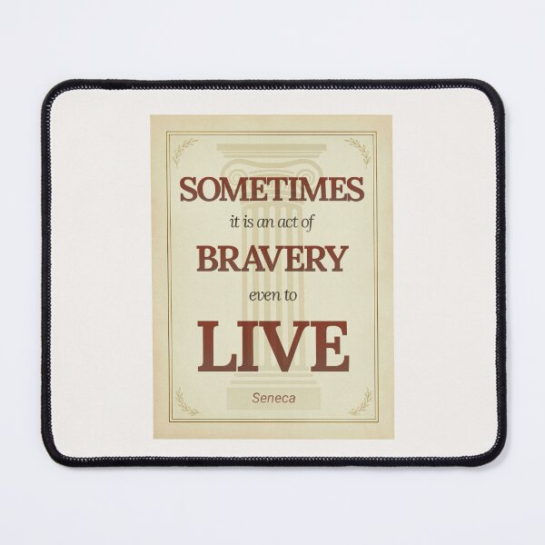 Item preview, Sometimes It Is an Act of Bravery Even to Live - Seneca - Elegant Script Stoic Quote - Roman Red Version designed and sold by Stoic Core.