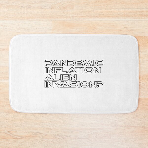 Item preview, Inflation Survivor Pandemic Inflation Alien Invasion Space Travel designed and sold by AnyLilThing.
