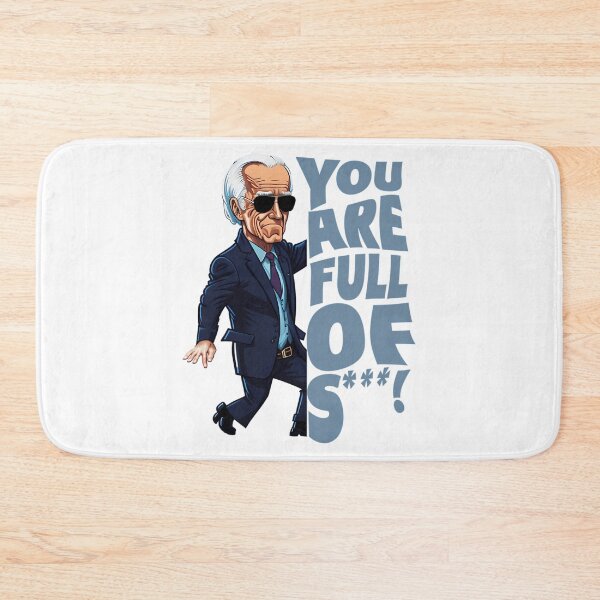 Item preview, Youre Full Of S  Joe Biden designed and sold by AnyLilThing.