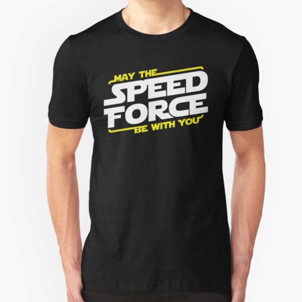 May The Speed Force Be With You Slim Fit T-Shirt