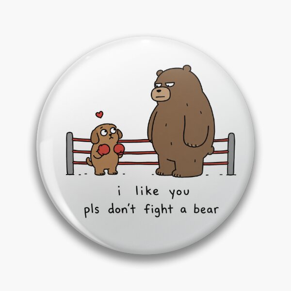 Item preview, I Like You Funny Bear Fight Meme designed and sold by MonkiFlipp.