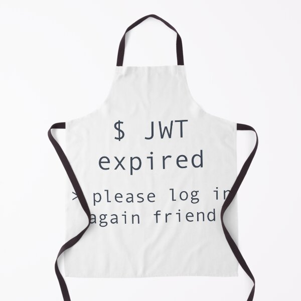 Item preview, JWT Expired Please Log In Again Friend designed and sold by Power Designs.