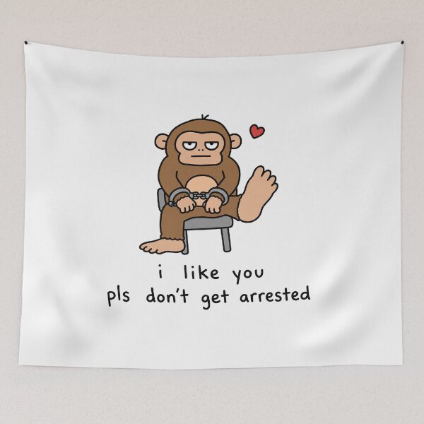 Item preview, I Like You Funny Monkey Arrested Meme designed and sold by MonkiFlipp.