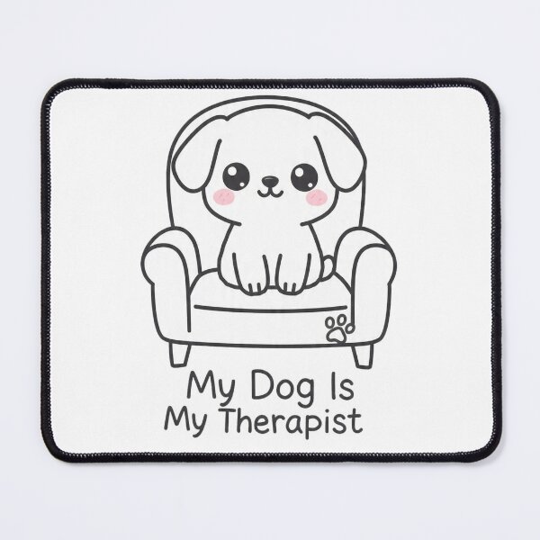 Item preview, my dog is my therapist designed and sold by lakanarivas.