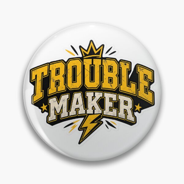 Item preview, Trouble Maker designed and sold by InkPixell.