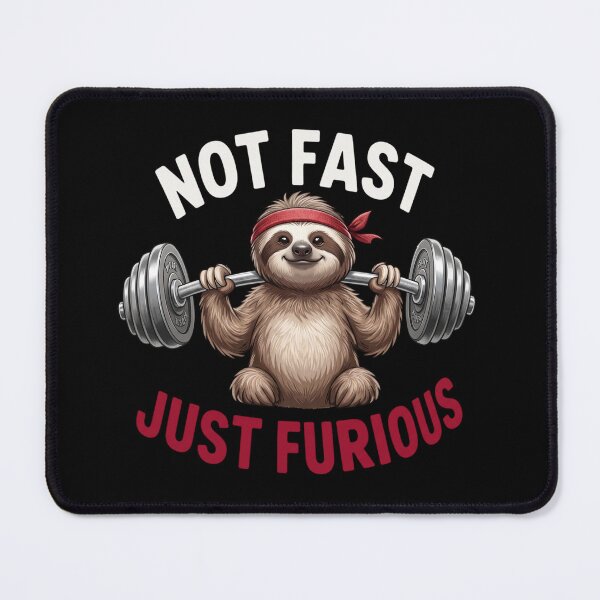 Item preview, Not Fast Just Furious - Funny Weightlifting Gym Sloth designed and sold by Shopeon Designs.