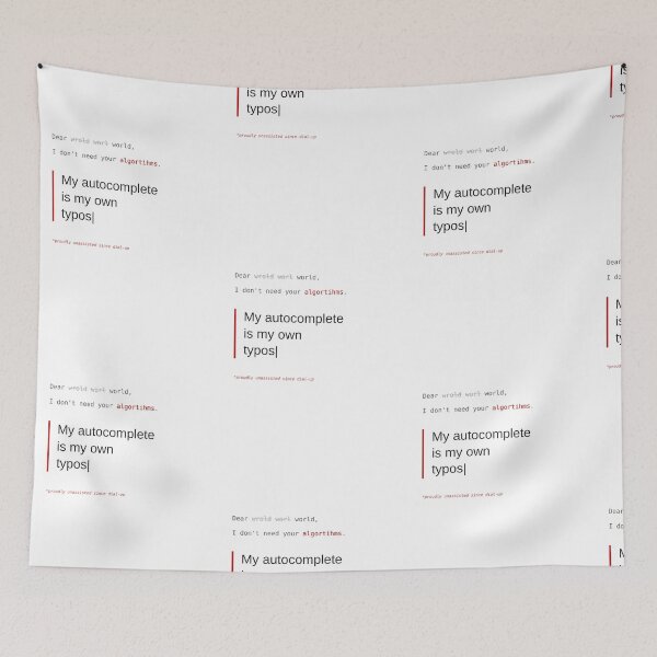 Item preview, My Autocomplete Is My Own Typos — Funny Anti AI Shirt designed and sold by RejectedLabel.