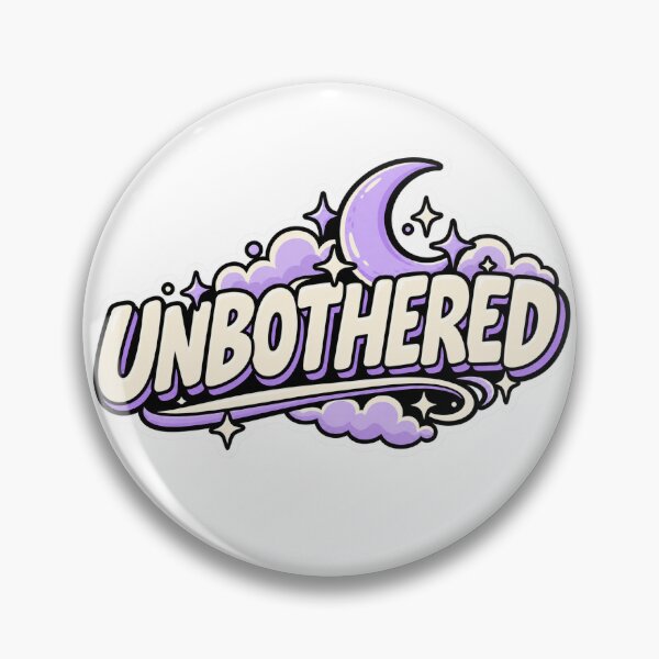 Item preview, Unbothered designed and sold by InkPixell.