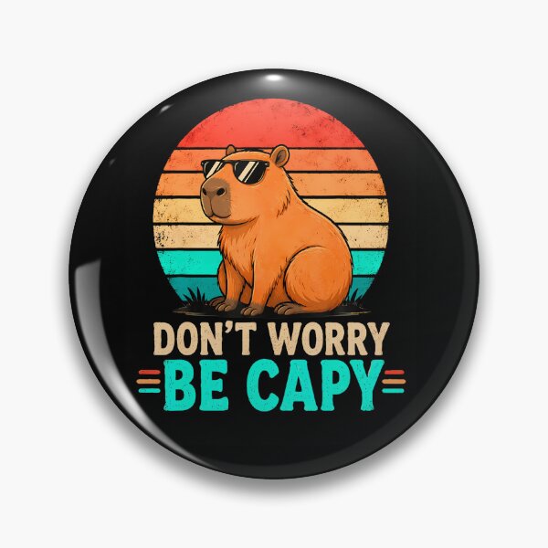 Item preview, Don't Worry Be Capy designed and sold by Trippy-Toad.
